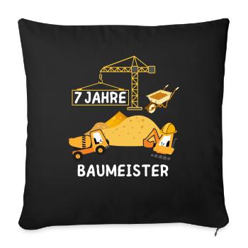 7. Geburtstag Baumeister - Sofakissen mit Füllung 45 x 45 cm - Schwarz - Vorne
