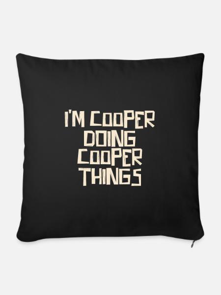 I'm Cooper doing Cooper things - Sofakissen mit Füllung 45 x 45 cm - Schwarz