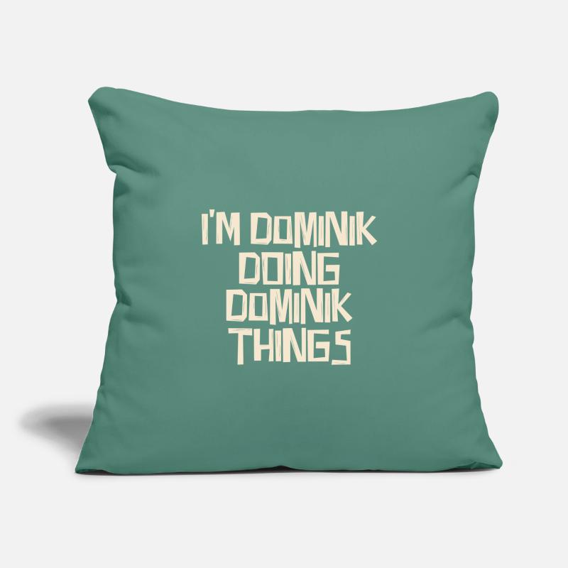 I'm Dominik doing Dominik things Sofa pillow with filling 45cm x 45cm