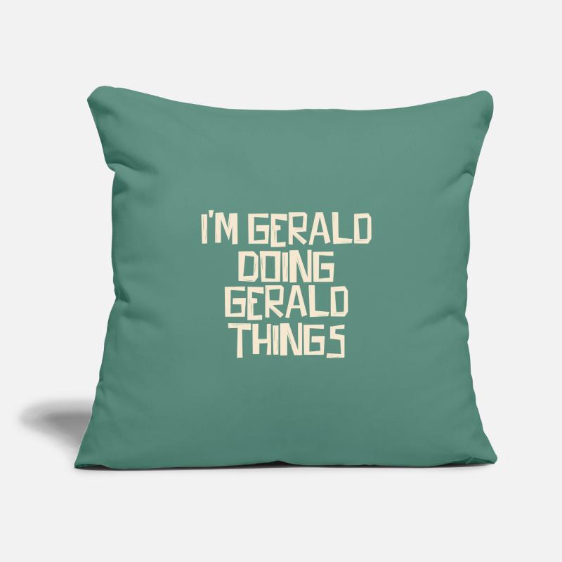 I'm Gerald doing Gerald things Sofakissen mit Füllung 45 x 45 cm