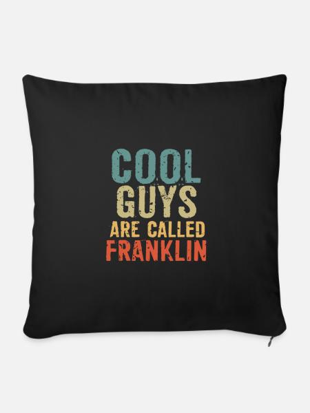 Cool guys are called franklin - Sofakissen mit Füllung 45 x 45 cm - Schwarz