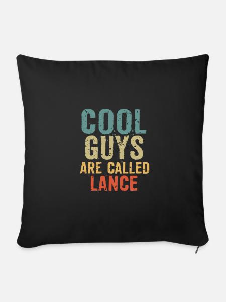 Cool guys are called lance - Sofakissen mit Füllung 45 x 45 cm - Schwarz