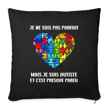 sensibilisation a l'autisme autiste - Coussin et housse de 45 x 45 cm - noir - Devant