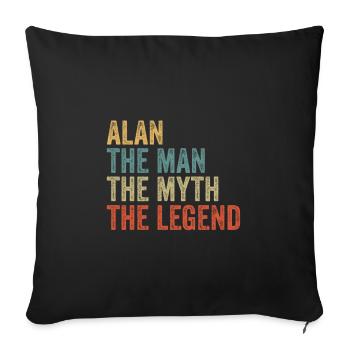 Alan the man the myth - Sofakissen mit Füllung 45 x 45 cm - Schwarz - Vorne
