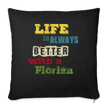 life is always better with a Florian - Sofa pillow with filling 45cm x 45cm - black - Front