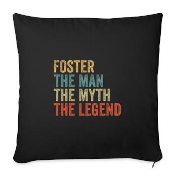 Foster the man the myth - Sofa pillow with filling 45cm x 45cm - black - Front