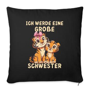 Ich werde eine große Schwester Tiger - Sofakissen mit Füllung 45 x 45 cm - Schwarz - Vorne