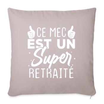 Ce mec est un super retraité - Coussin et housse de 45 x 45 cm - taupe clair - Devant