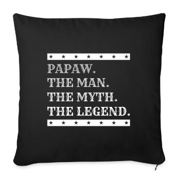 Dad Father Grandpa Gift Idea Papaw Saying Humor - Sofa pillow with filling 45cm x 45cm - black - Front