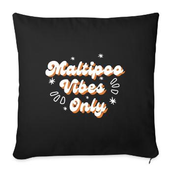 Maltipoo Vibes Only – Cadeau groovy pour les amoureux des chiens - Coussin et housse de 45 x 45 cm - noir - Devant
