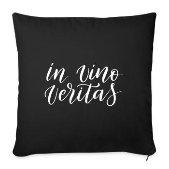 In Vino Veritas Wine Grape Wine Amateurs - Coussin et housse de 45 x 45 cm - noir - Devant
