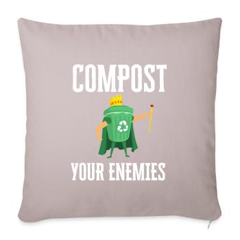 Compost Your Enemies - Sofa pillow with filling 45cm x 45cm - light taupe - Front