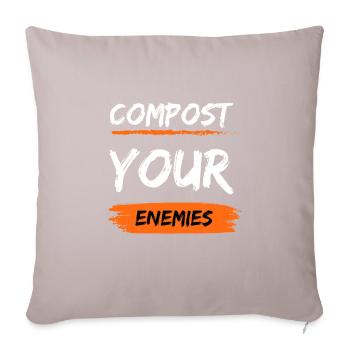 Compost Your Enemies - Sofa pillow with filling 45cm x 45cm - light taupe - Front