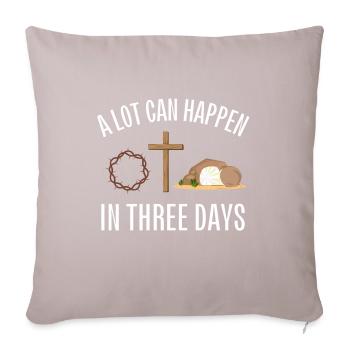 Beaucoup de choses peuvent arriver en 3 jours, Hallelujah Pâques - Coussin et housse de 45 x 45 cm - taupe clair - Devant