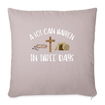 Beaucoup de choses peuvent arriver en 3 jours, Hallelujah Pâques - Coussin et housse de 45 x 45 cm - taupe clair - Devant