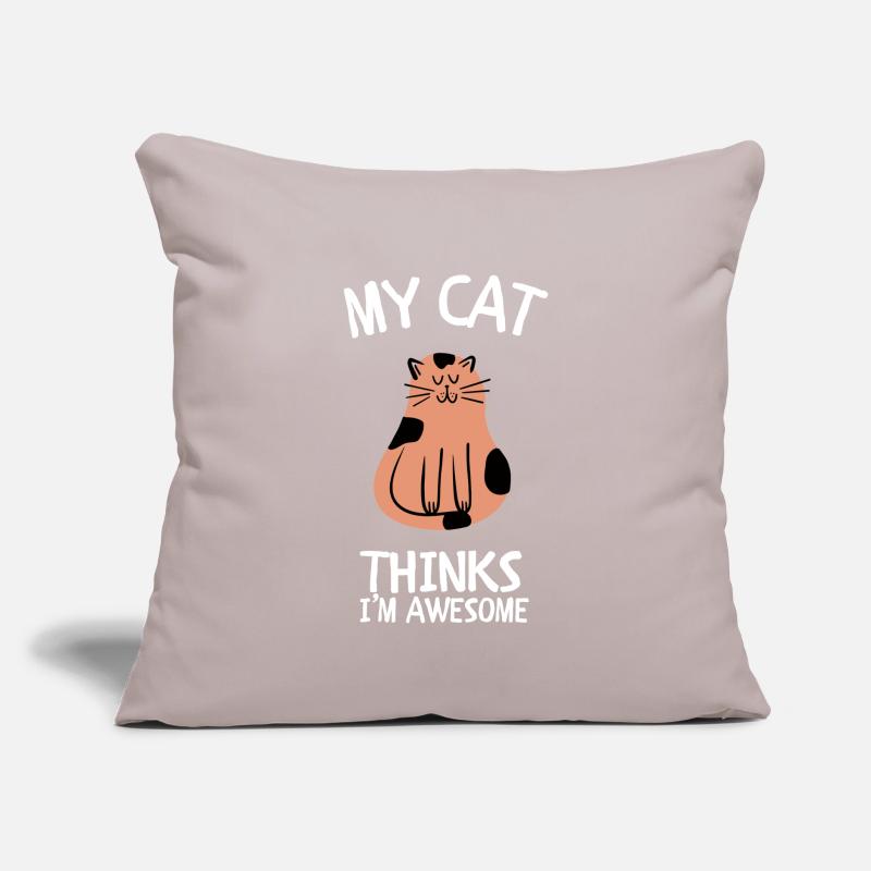 Cat Owner - My cat thinks I'm awesome Sofakissen mit Füllung 45 x 45 cm