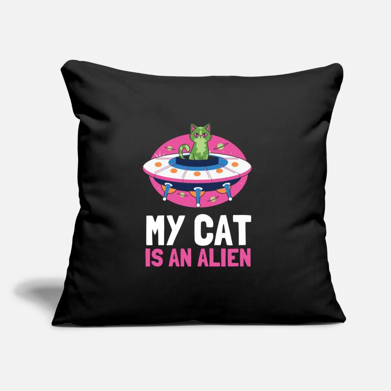 Propriétaire de chat - Mon chat est un extraterrestre Coussin et housse de 45 x 45 cm