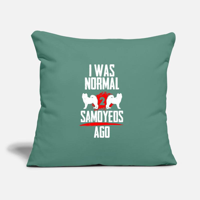 I was normal 2 Samojedes before Sofa pillow with filling 45cm x 45cm