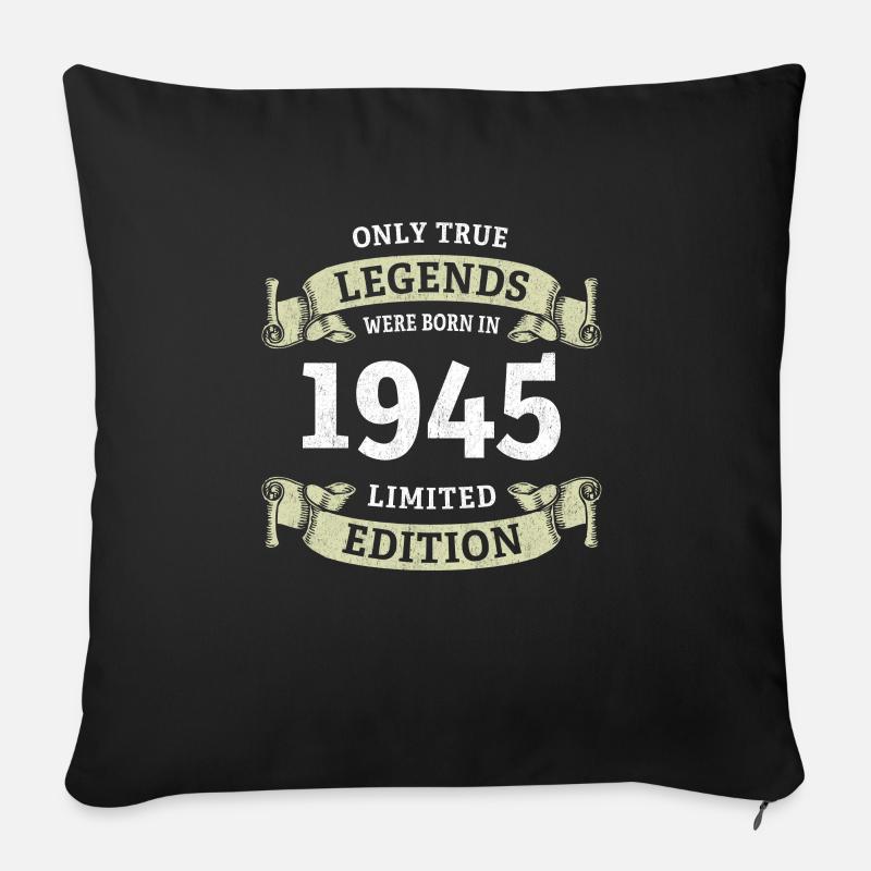 Echte Legenden wurden 1945 geboren 80. Geburtstag - Sofakissen mit Füllung 45 x 45 cm - Schwarz