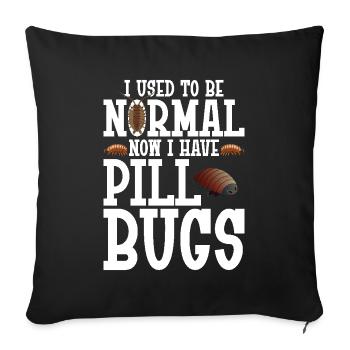 Pill Bug Owner Isopod Entomologist Pill Bugs Rolli - Sofa pillow with filling 45cm x 45cm - black - Front