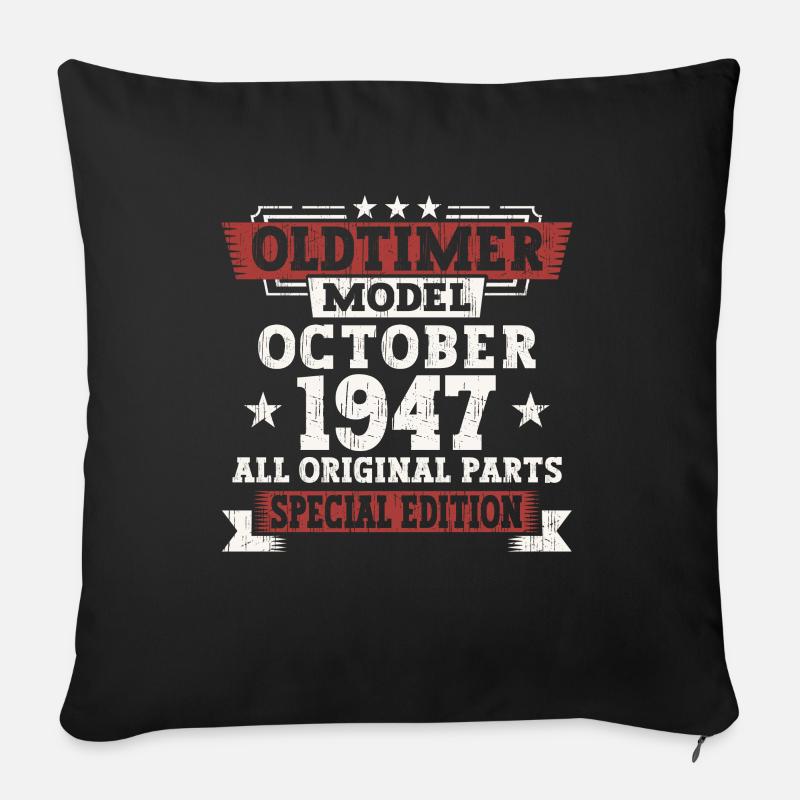 Oldtimer Oktober 1947 75. Geburtstag Geschenk - Sofakissen mit Füllung 45 x 45 cm - Schwarz