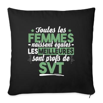 Prof Professeur SVT Sciences Vie Terre Métier - Coussin et housse de 45 x 45 cm - noir - Devant