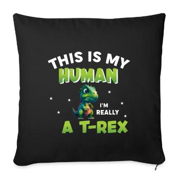 En fait, je suis un T-Rex - Coussin et housse de 45 x 45 cm - noir - Devant