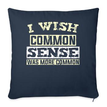 J’AIMERAIS QUE LE BON SENS SOIT PLUS COMMUN - Coussin et housse de 45 x 45 cm - bleu marine - Devant