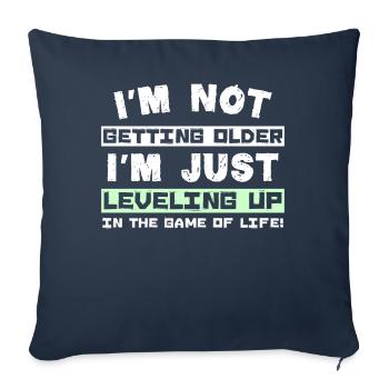 I'm not getting older I'm just leveling up in the - Sofa pillow with filling 45cm x 45cm - navy - Front
