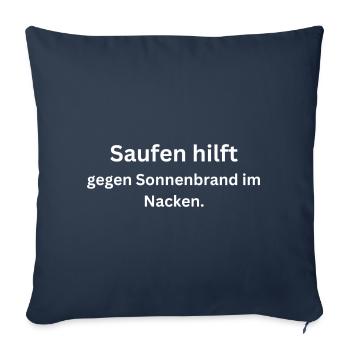 Saufen hilft gegen Sonnenbrand im Nacken - Sofakissen mit Füllung 45 x 45 cm - Navy - Vorne