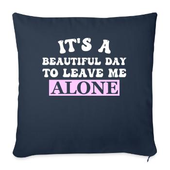 C’EST UNE BELLE JOURNÉE POUR ME LAISSER TRANQUILLE - Coussin et housse de 45 x 45 cm - bleu marine - Devant