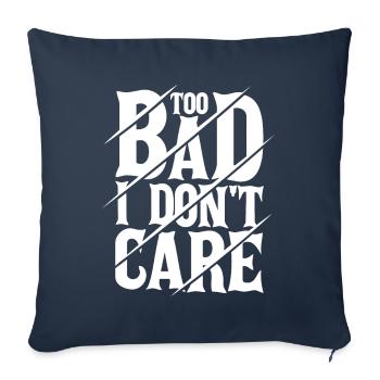 Dommage que je m’en fiche - Drôle de dicton - Coussin et housse de 45 x 45 cm - bleu marine - Devant