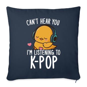 Je ne t’entends pas, j’écoute Kpop Duck K-pop - Coussin et housse de 45 x 45 cm - bleu marine - Devant