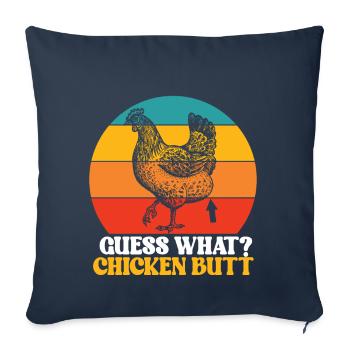 Funny Guess What? Chicken Butt! - Sofa pillow with filling 45cm x 45cm - navy - Front