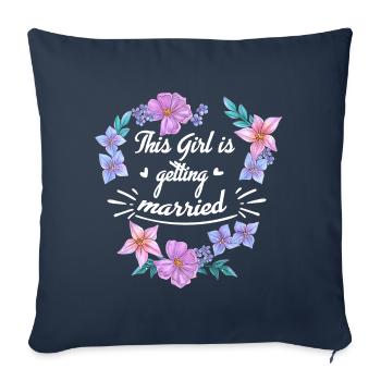 This Girl is getting married Brautparty Braut Ehe - Sofakissen mit Füllung 45 x 45 cm - Navy - Vorne
