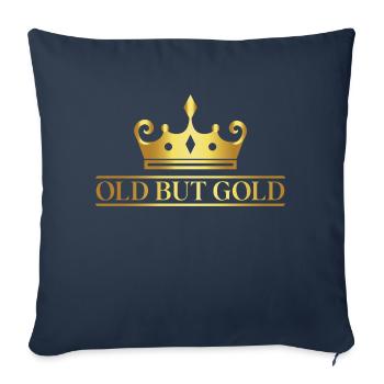 Old but gold with crown, old but gold king - Sofa pillow with filling 45cm x 45cm - navy - Front