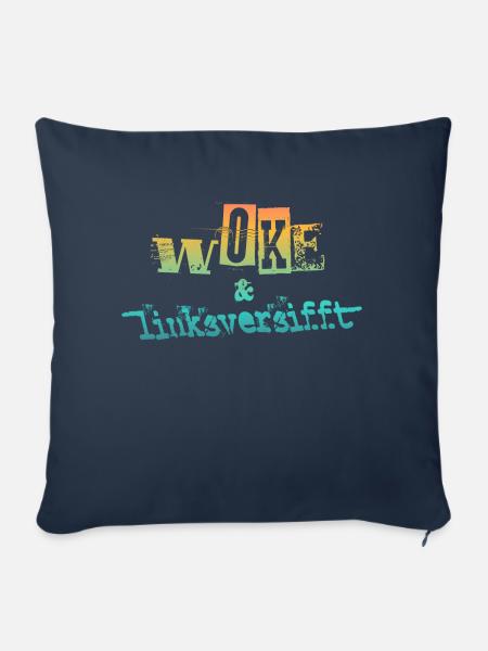 Selbstironie: WOKE & linksversifft - Sofakissen mit Füllung 45 x 45 cm - Navy