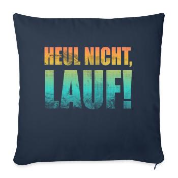 Ne pleurez pas, courez ! - Course à pied, jogging, sport, course à pied - Coussin et housse de 45 x 45 cm - bleu marine - Devant