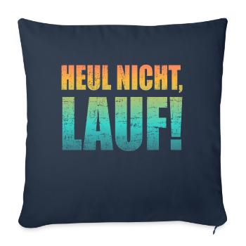 Ne pleurez pas, courez ! - Course à pied, jogging, sport, course à pied - Coussin et housse de 45 x 45 cm - bleu marine - Devant