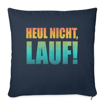 Ne pleurez pas, courez ! - Course à pied, jogging, sport, course à pied - Coussin et housse de 45 x 45 cm - bleu marine - Devant