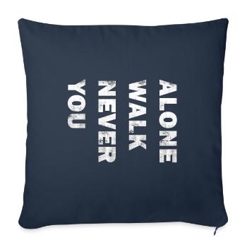 You never walk alone - Sofakissen mit Füllung 45 x 45 cm - Navy - Vorne