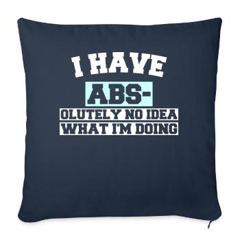 I HAVE ABS- OLUTELY NO IDEA WHAT I'M DOING - Sofa pillow with filling 45cm x 45cm - navy - Front