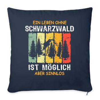 Schwarzwälder Sprüche Schwarzwald - Sofakissen mit Füllung 45 x 45 cm - Navy - Vorne