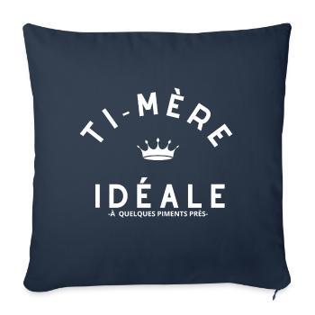 TI-MÈRE IDÉALE - Coussin et housse de 45 x 45 cm - bleu marine - Devant