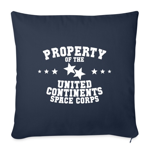 Property Of United Continents Space Corps - White - Sofa pillow with filling 45cm x 45cm