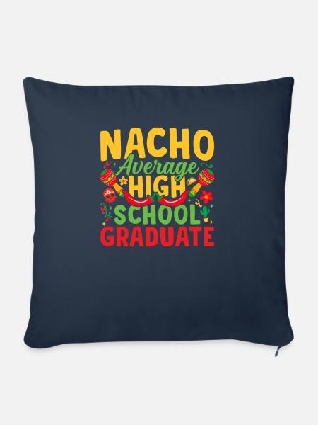 Nacho Durchschnittlicher Highschool-absolvent - Sofakissen mit Füllung 45 x 45 cm - Navy