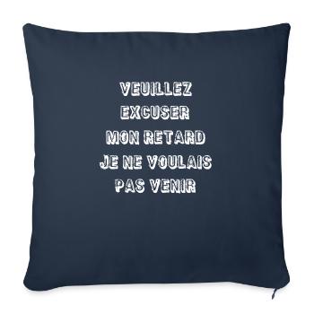 veuillez excuser mon retard - Coussin et housse de 45 x 45 cm - bleu marine - Devant