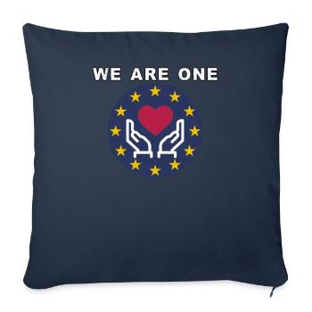 L'Europe ensemble, nous sommes forts! Nous sommes une seule UE! - Coussin et housse de 45 x 45 cm - bleu marine - Devant
