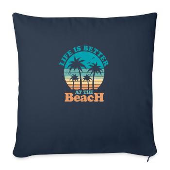 Lifes is better at the beach - Coussin et housse de 45 x 45 cm - bleu marine - Devant