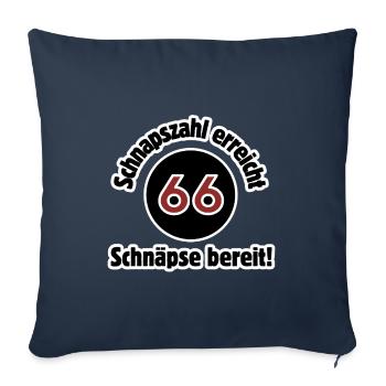 66 – Schnapps number reached, schnapps ready! Cheers! - Sofa pillow with filling 45cm x 45cm - navy - Front
